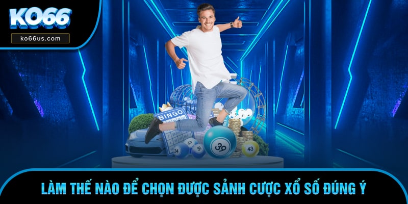 Làm thế nào để chọn được sảnh cược theo sở thích riêng Làm thế nào để chọn được sảnh cược theo sở thích riêng