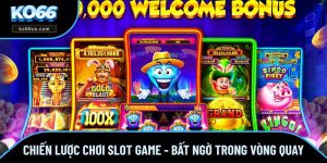 Chiến Lược Chơi Slot Game - Sự Bất Ngờ Trong Vòng Quay