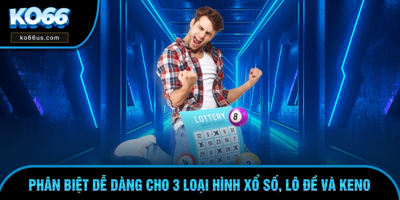 Phân biệt rõ ràng cho 3 loại hình quen thuộc Phân biệt rõ ràng cho 3 loại hình quen thuộc