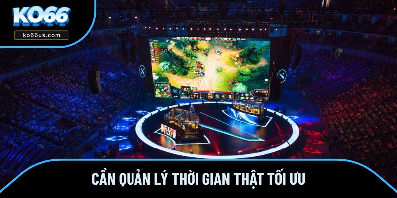 Cần quản lý thời gian thật tối ưu Cần quản lý thời gian thật tối ưu