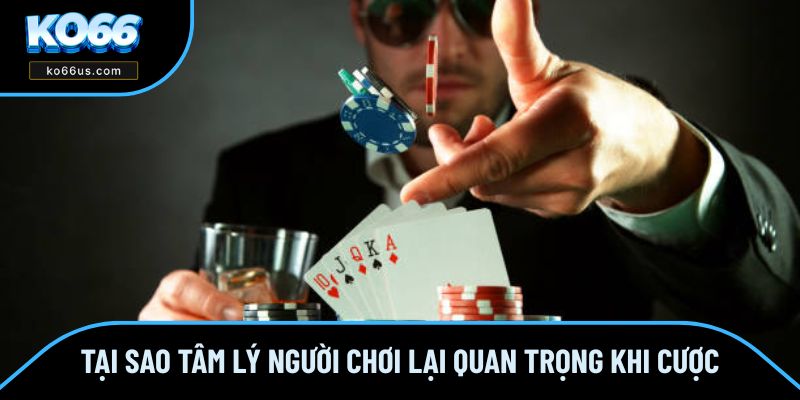 Tầm quan trọng của tâm lý người chơi Tầm quan trọng của tâm lý người chơi